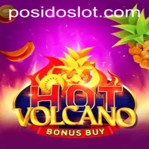 Unleashing Fun with HotVolcanoBonusBuy Amidst Posido Adventures
